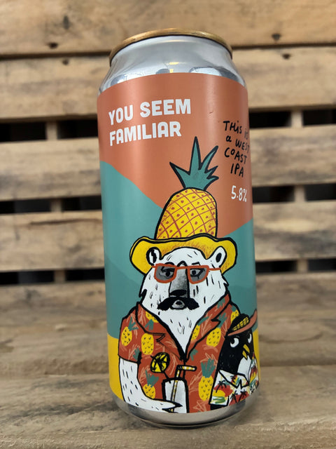 Pretty Decent You Seem Familiar 5,8%