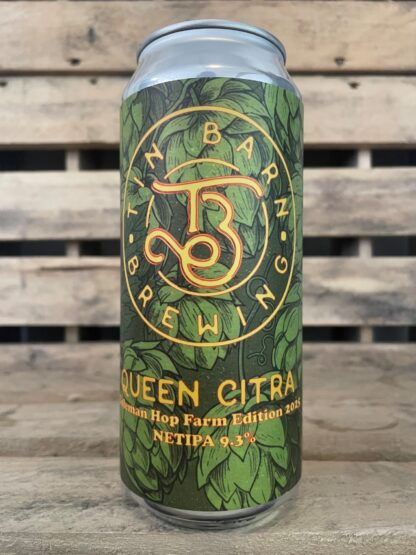 Tin Barn Queen Citra TIPA 9,3%