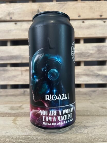 You are a Woman I am a Machine TIPA 9,6%