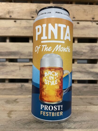 Pinta Of The Month : Prost! Festbier 5,8%